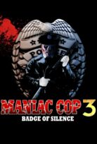 Maniac Cop 3: Badge of Silence (1992) izle