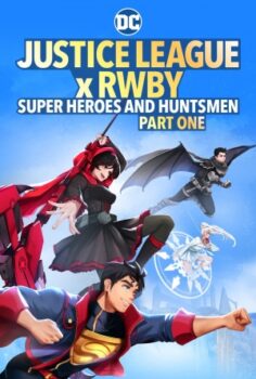 Justice League x RWBY: Super Heroes and Huntsmen Part One izle