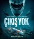 Çıkış Yok izle