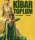 Kibar Toplum izle