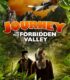 Journey to the Forbidden Valley izle