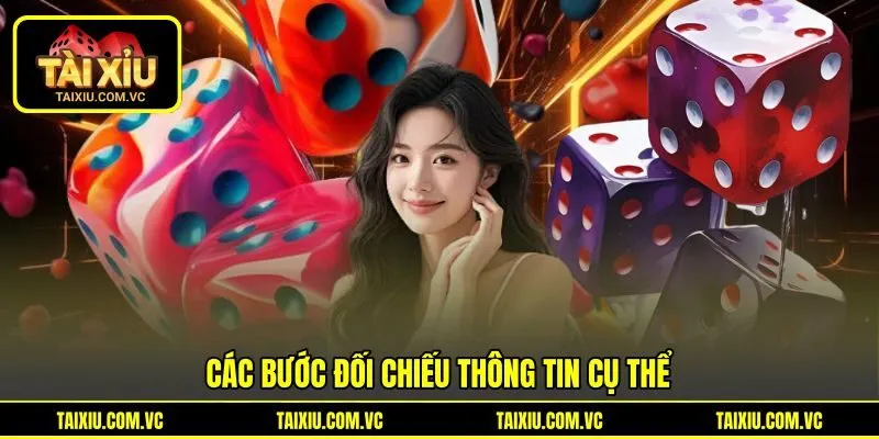 Các bước đối chiếu thông tin cụ thể