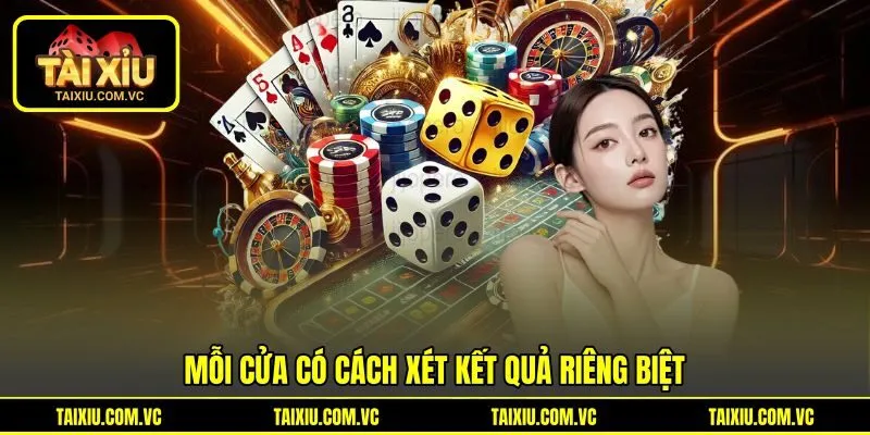 Mỗi cửa có cách xét kết quả riêng biệt